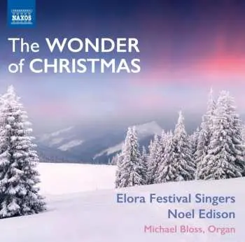 CD Elora Festival Singers: The Wonder Of Christmas