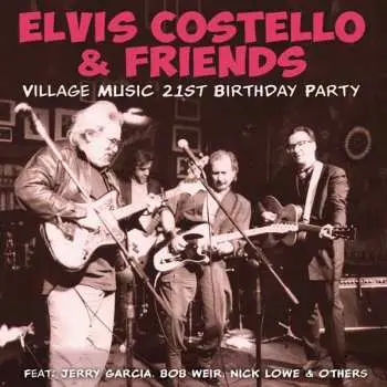 CD Elvis Costello: Village Music 21st Birthday Party