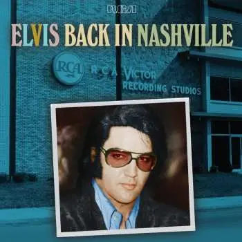 2LP Elvis Presley: Elvis Back In Nashville