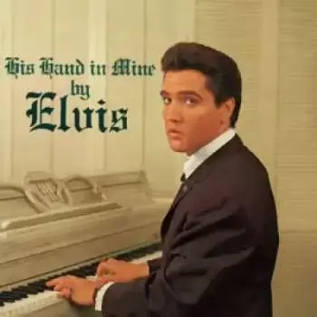 CD Elvis Presley: His Hand In Mine