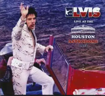 CD Elvis Presley: Live At The Houston Astrodome 1974 (cd Digi Book)
