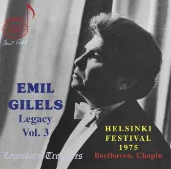 CD Emil Gilels: Legacy Vol. 3 - Live Performance, Helsinki Festival, August 24, 1975