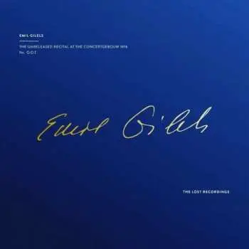 2LP Emil Gilels: The Unreleased Recital At The Concertgebouw