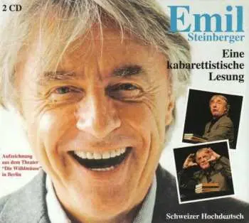 2CD Emil Steinberger: Emil - Eine Kabarettistische Lesung
