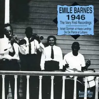 CD Emile Barnes: 1946 The Very First Recordings
