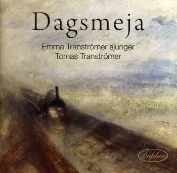 CD Emma Tranströmer: Dagsmeja - Emma Tranströmer Sjunger Tomas Tranströmer