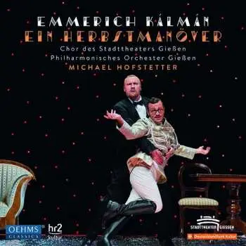CD Emmerich Kálmán: Ein Herbstmanöver