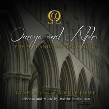 2CD Emslie / Ansell / Omega & Alpha Orchestra: Omega & Alpha: The End & The Beginning