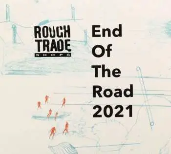 CD End Of The Road 2021 / Various: Rough Trade Shops: End Of The Road 2021