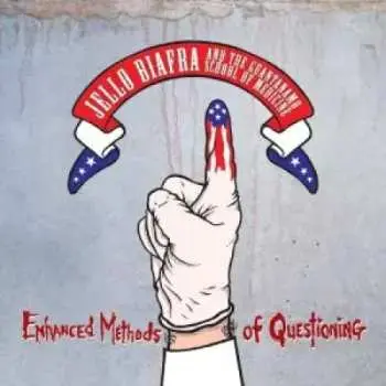 CD Jello Biafra And The Guantanamo School Of Medicine: Enhanced Methods Of Questioning