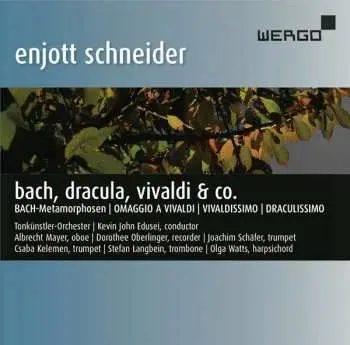 CD Enjott Schneider: Bach, Dracula, Vivaldi & Co.