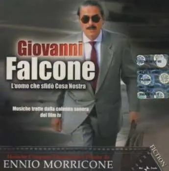 CD Ennio Morricone: Giovanni Falcone, L'Uomo Che Sfidò Cosa Nostra (Musiche Tratte Dalla Colonna Sonora Del Film TV)