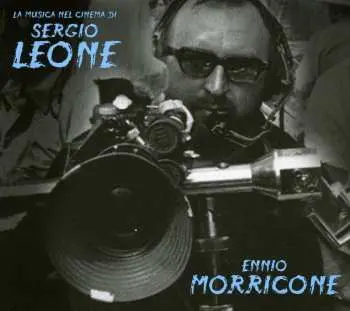 2CD Ennio Morricone: La Musica Nel Cinema Di Sergio Leone