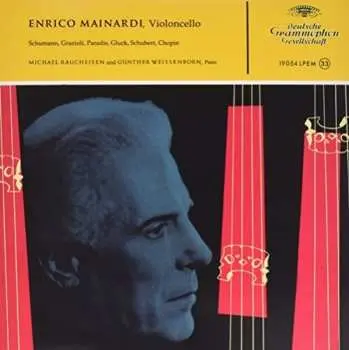 LP Enrico Mainardi: Enrico Mainardi Spielt