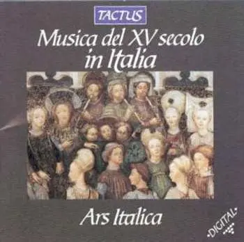 CD Ensemble Ars Italica: Musica Del XV Secolo In Italia
