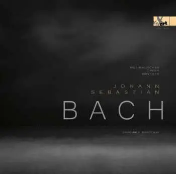 CD Ensemble Barockin': Johann Sebastian Bach: Musikalisches Opfer BWV 1079