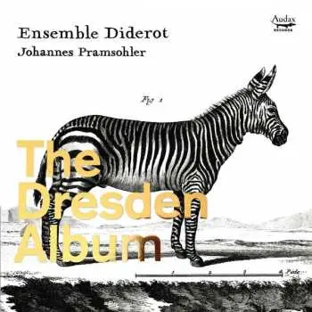 CD Ensemble Diderot: The Dresden Album DIGI