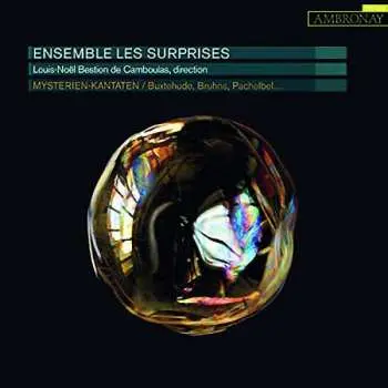 CD Ensemble Les Surprises: Mysterien Kantaten