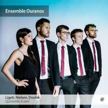 CD Ensemble Ouranos: Ligeti, Nielsen, Dvorak (Quintettes À Vent)
