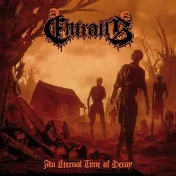 LP Entrails: An Eternal Time Of Decay