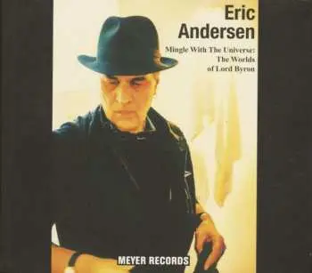 CD Eric Andersen: Mingle With The Universe: The Worlds Of Lord Byron