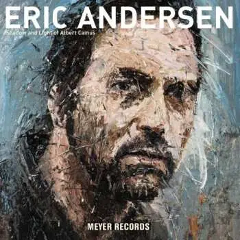 SP Eric Andersen: Shadow And Light Of Albert Camus LTD