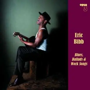 SACD Eric Bibb: Blues, Ballads & Work Songs