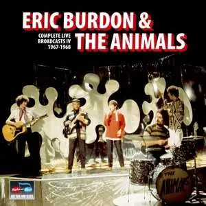 2CD Eric Burdon & The Animals: Complete Live Broadcasts Iv 1967-1968