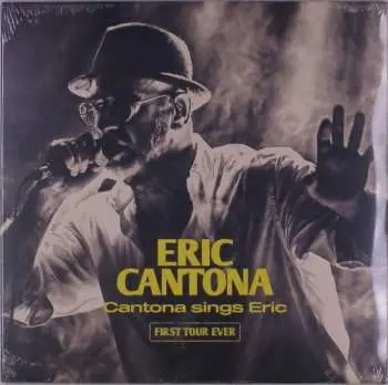 2LP Eric Cantona: Cantona Sings Eric - First Tour Ever