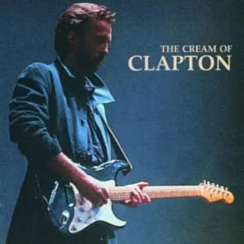 CD Eric Clapton: The Cream Of Clapton
