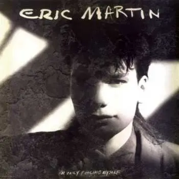 CD Eric Martin: I'm Only Fooling Myself
