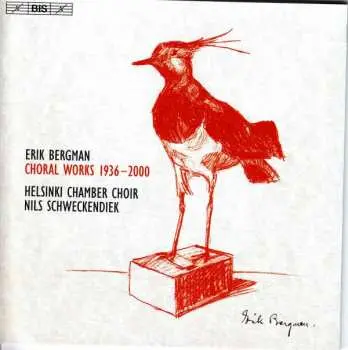 2CD Erik Bergman: Choral Works 1936-2000