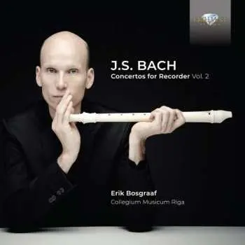 CD Erik Bosgraaf: Concertos for Recorder, Vol. 2