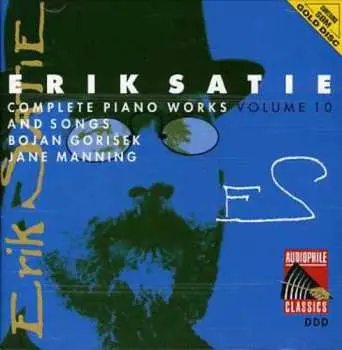 CD Erik Satie: Complete Piano Works And Songs Volume 10 CLR