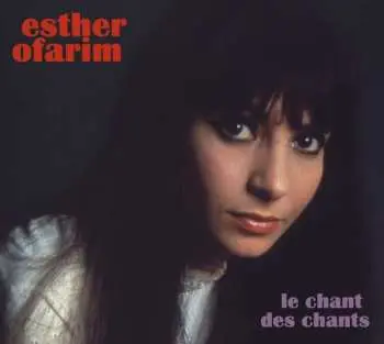 CD Esther Ofarim: Le Chant Des Chants