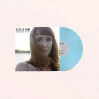 LP Esther Rose: You Made It This Far CLR | LTD | NUM
