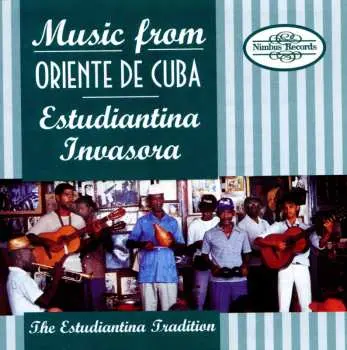 CD Estudiantina Invasora: Music From Oriente De Cuba