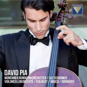 CD Eugen D'Albert: David Pia Spielt Cellokonzerte