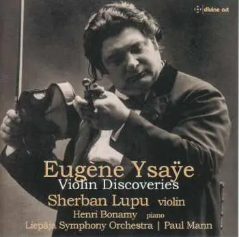 CD Eugene Ysaye: Violin Discoveries