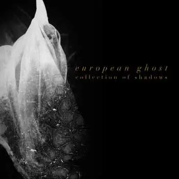 LP European Ghost: Collection Of Shadows