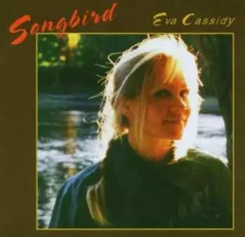 CD Eva Cassidy: Songbird