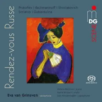 SACD Eva van Grinsven: Rendez-vous Russe