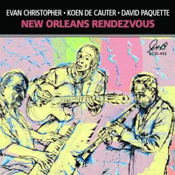 CD Evan Christopher: New Orleans Rendezvous