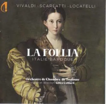 CD Evaristo Felice Dall'Abaco: La Follia - Italie Baroque