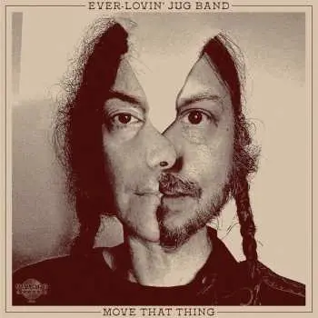 LP Ever-Lovin' Jug Band: Move That Thing CLR