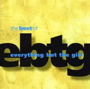 CD Everything but the Girl: The Best Of Everything But The Girl
