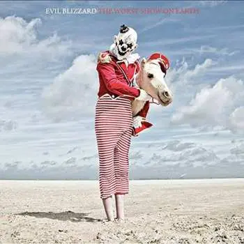 LP Evil Blizzard: The Worst Show On Earth CLR | LTD