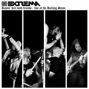 CD Extrema: Raisin' Hell With Friends - Live At The Rolling Stone