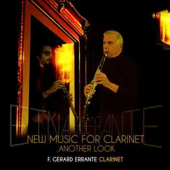 CD F. Gerard Errante: New Music For Clarinet - Another Look