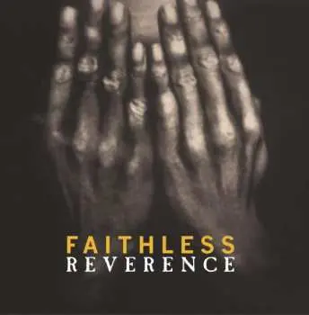 2LP Faithless: Reverence